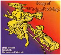 Various Artists - Songs Of Witchcraft And Magic