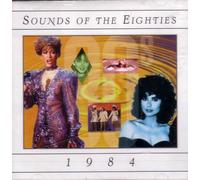 Various Artists - Sounds of the Eighties - 1984