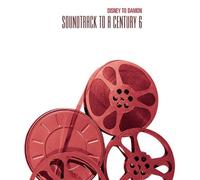 Various Artists - Soundtrack to a Century 6: Disney to Damon