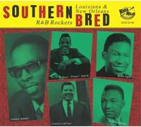 Various Artists Southern Bred: Louisiana & New Orleans R&B Rockers - Volume (CD)