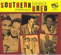 Various Artists Southern Bred: Louisiana & New Orleans R&B Rockers - Volume (CD)