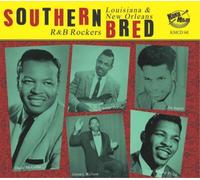 Various Artists Southern Bred: Louisiana & New Orleans R&B Rockers - Volume (CD)