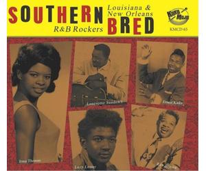 Various Artists Southern Bred: Louisiana & New Orleans R&B Rockers - Volume (CD)
