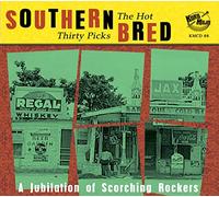 Various Artists - Southern Bred R&B Rockers. Hot Thirty Picks
