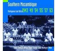Various Artists Southern Mozambique 1943 - 1963 (Hugh Tracey) (CD) Album