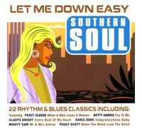Various Artists - Southern Soul: Let Me Down Easy