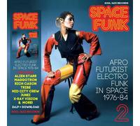 Various Artists Space Funk 2: Afro Futurist Electro Funk in Space 197 (Vinyl LP)