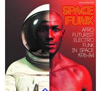 Various Artists Space Funk: Afro Futurist Electro Funk in Space 1976-84 (CD)