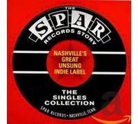 Various Artists - Spar Records Story-Nashville's Great Unsung