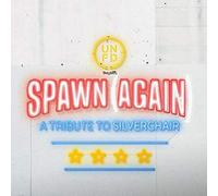Various Artists - Spawn (Again): A Tribute To Silverchair