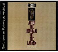 Various Artists - Speech After The Removal Of The Larynx