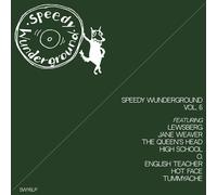 Various Artists Speedy Wunderground Vol. 6 (Vinyl LP) 12" Album