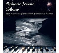 Various Artists - Spheric Music: Silver