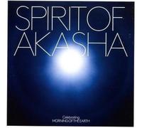 Various Artists - Spirit Of Akasha: Celebrating Morning Of The Earth (2 CD)