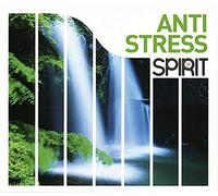 Various Artists - Spirit of Anti Stress (4 CD)