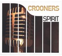 Various Artists Spirit of Crooners (CD)