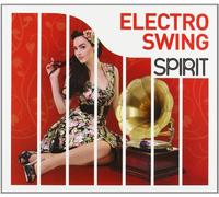 Various Artists - Spirit Of Electro Swing