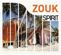 Compilation - Spirit Of Zouk