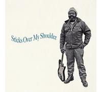 Various Artists - Sticks Over My Shoulder