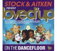 Various Artists - Stock & Aitken Present Loved Up