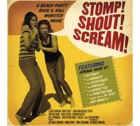 Various Artists - Stomp! Shout! Scream!
