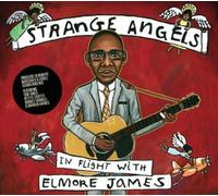 Various Artists Strange Angels: In Flight With Elmore James (Vinyl LP) 12" Album