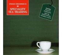 Various Artists Strange Coincidences in Speciality Tea Trading (CD) Album
