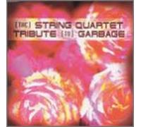 Various Artists - String Quartet Tribute to Garbage