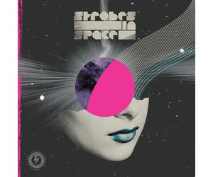 Various Artists Strobes in Space: Indie Sleaze, Nu Rave & Future Disco 2000 (CD)