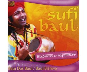 VARIOUS ARTISTS Sufi Baul: Madness and Happiness (CD)