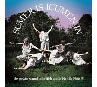 Various Artists Sumer Is Icumen In: The Pagan Sound of British and Irish Fo (CD)