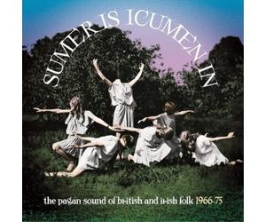 Various Artists Sumer Is Icumen In: The Pagan Sound of British and Irish Fo (CD)