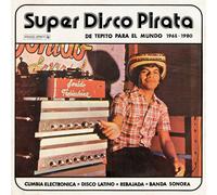 Various Artists Super Disco Pirata: De Tepito Para El Mundo 1965-1980 (Vinyl LP)