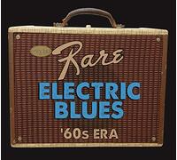 Compilation - Super Rare Electric Blues 60S Era
