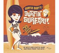 Various Artists Surfin Burt's Surfin Surfari: 18 Wild and Exotic Sur (Vinyl LP)