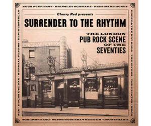 Various Artists Surrender to the Rhythm: The London Pub Rock Scene of the S (CD)