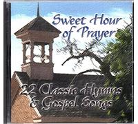 Various Artists - Sweet Hour of Prayer: 22 Hymns & Gospel Songs