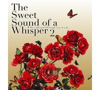 Various Artists Sweet Sound of A Whisper 2 (CD)