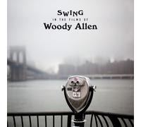 Various Artists Swing in the Films of Woody Allen (Vinyl LP) 12" Album