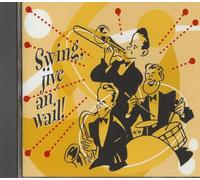 Various Artists - Swing, Jive An' Wail