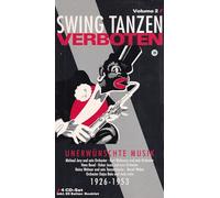 Various Artists - Swing Tanzen Verboten: Undesireable Music 1926 - 1953 by Various Artists