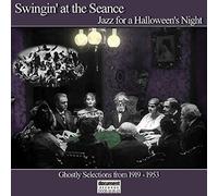 Various Artists Swingin' at the Seance: Jazz for a Halloween's Night (Ghost (CD)