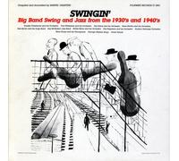 Various Artists - Swingin': Big Band Swing & Jazz From The 1930S & 1