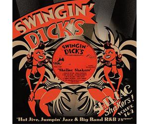 Various Artists Swingin' Dick's and Shellac Shakers: Hot Jive, Jumpin' Jaz (CD)