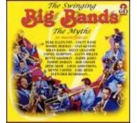 Various Artists - Swinging Big Bands: Myths