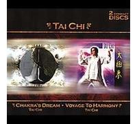 Various Artists - Tai Chi: Chakra's Dream & Voyage to Harmony