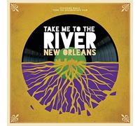 Various Artists - Take Me To The River: New Orleans (Various Artists) [VINYL]