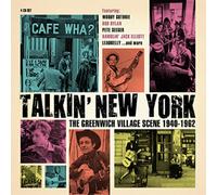 talkin' new york: the greenwich village scene 1940-1962