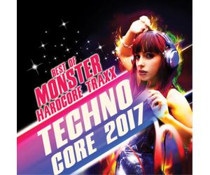 Various Artists Techno Core 2017: Best of Monster Hardcore Traxx (CD) Album