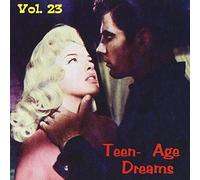 Various Artists - Teenage Dreams, Vol. 23 (29 Cuts)